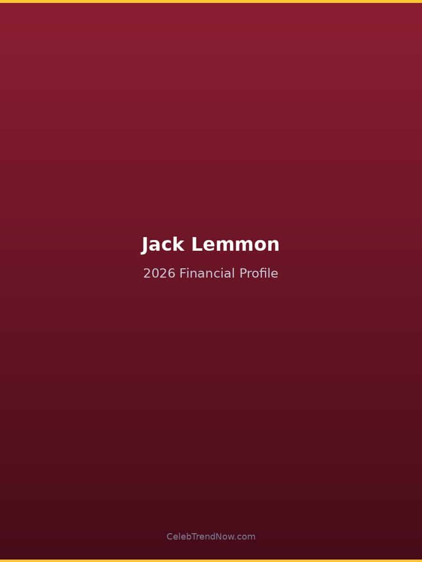 Jack Lemmon 2026 Financial Profile
