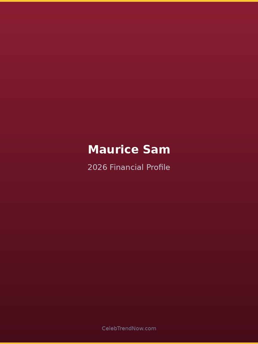 Maurice Sam 2026 Financial Profile