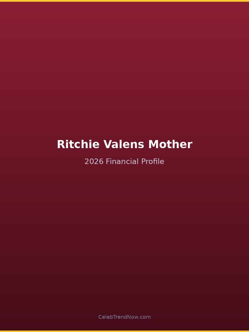 Ritchie Valens Mother 2026 Financial Profile