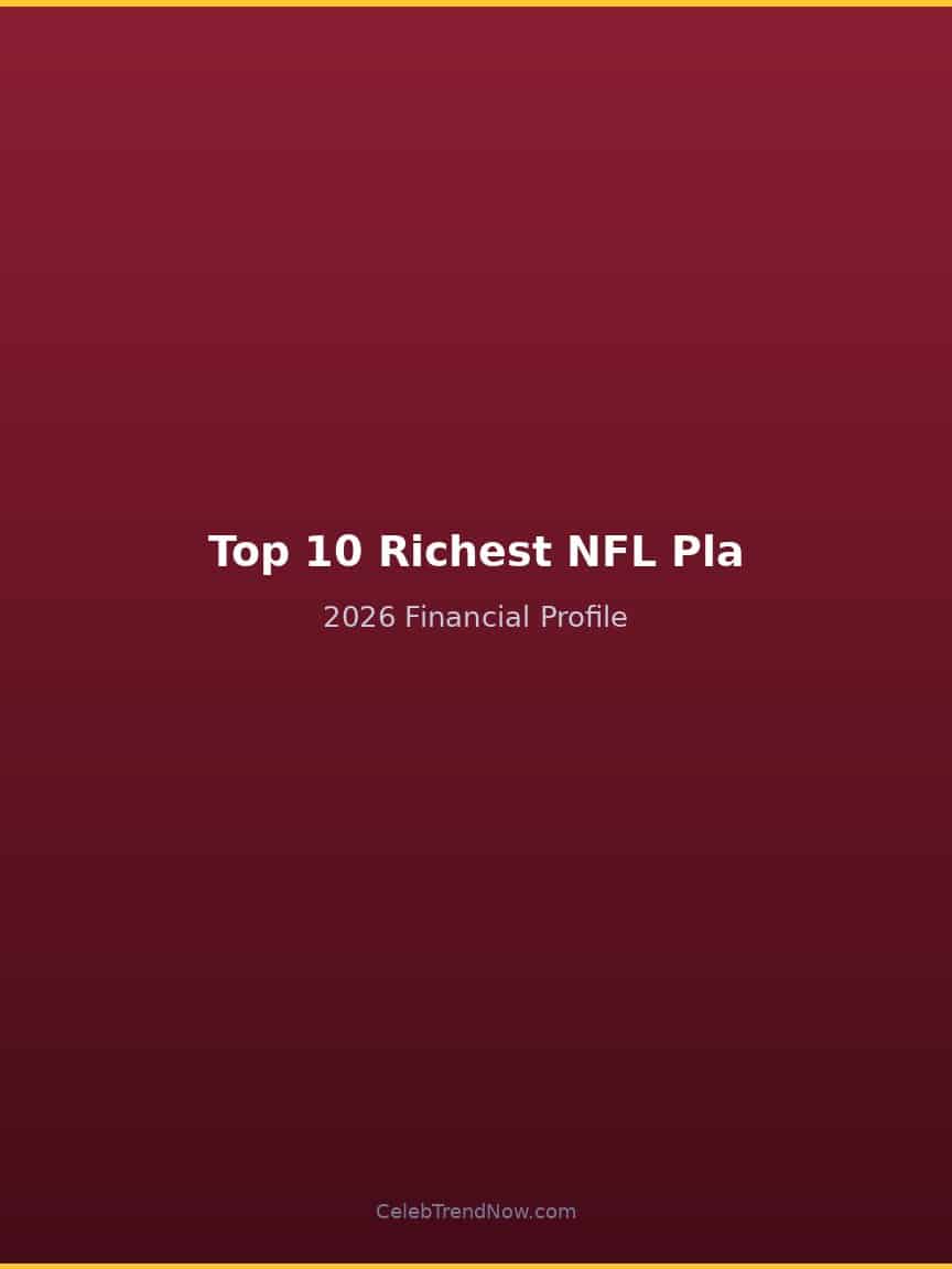 Top 10 Richest NFL Players 2026 2026 Financial Profile